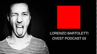 Lorenzo Bartoletti (Mindshake, Alfa Romero Recordings) Ovest Podcast 003