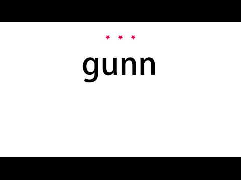 How to pronounce gunn - Vocab Today