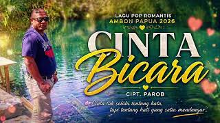 Download lagu LAGU ROMANTIS AMBON PAPUA//CINTA BICARA//CIPT.PAROB mp3
