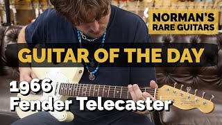 Video thumbnail for Guitar of the Day: 1966 Fender Telecaster | Norman's Rare Guitars by Normans Rare Guitars