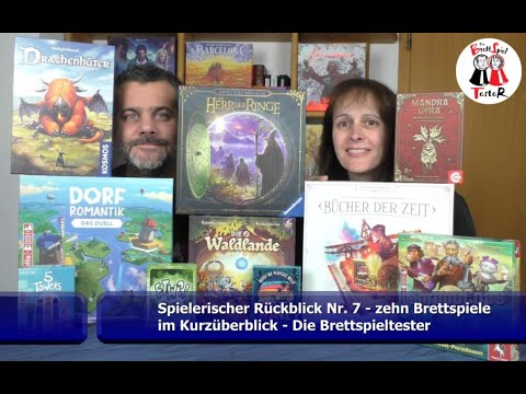 Spielerischer Rückblick Nr. 7 - zehn Brettspiele im Kurzüberblick - Die Brettspieltester