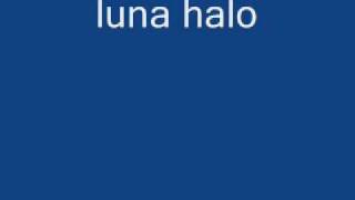 luna halo i`m alright
