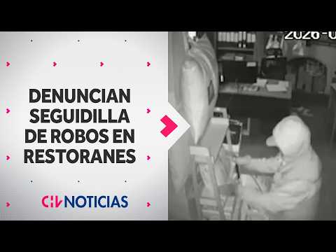 Denuncian seguidilla de robos en restaurantes de Viña del Mar: Acusan a autoridades de no hacer nada