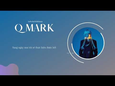 [VIETSUB] [LGIst]  Ash Island - Q Mark (Feat. EK & Hash Swan)