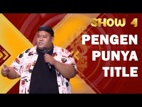 Stand Up Ilham: Hidup Gua Komedi | SHOW 4 SUCI X
