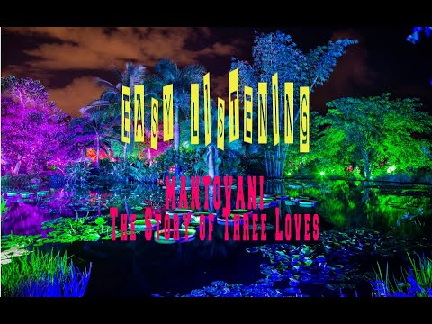 MANTOVANI - THE STORY OF THREE LOVES