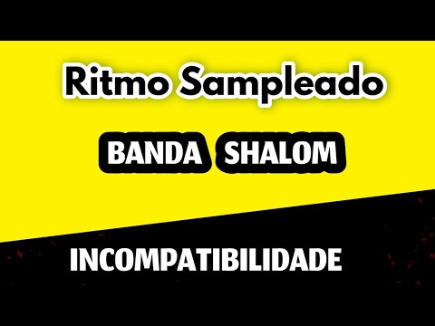 Incompatibilidade - Banda Shalom