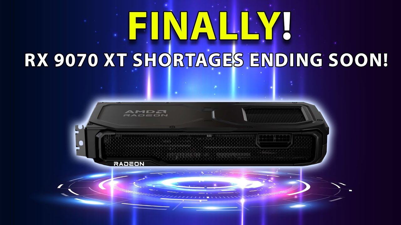 FINALLY! RX 9070 XT Shortages Ending SOON! Zen 6 APU Info Leaks