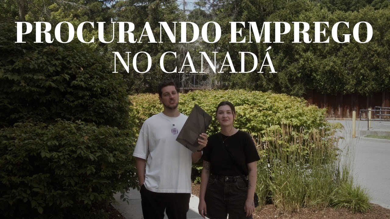 vlog | dicas de como procurar emprego no canadá.