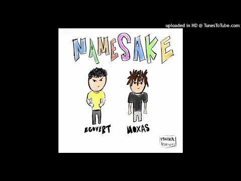 Moxas & EGOVERT - NAMESAKE (Prod. Dan Hartzog & David Morse)