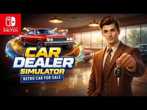 Car Dealer Simulator: Retro Car for Sale | Trailer | Nintendo Switch