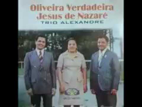 Trio Alexandre - Oliveira Verdadeira CD completo