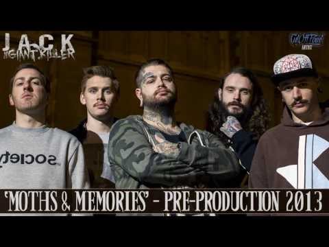 Jack the Giant Killer - Moths & Memories (NEW SONG PRE-PRODUCTION 2013)