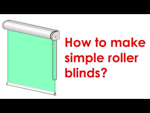 How to make a roller blind?