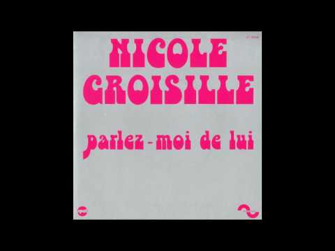 Nicole Croisille - Parlez-moi de lui