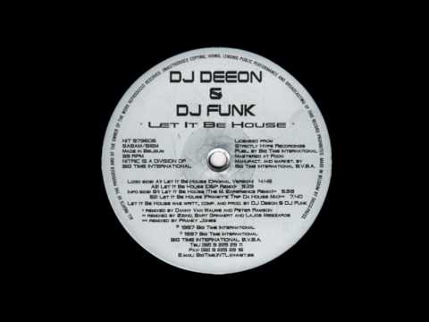 DJ Deeon & DJ Funk - Let It Be House