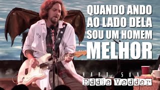 Eddie Vedder - Hard Sun (Legendado em Português)