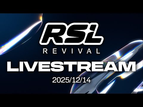RSL Revival (Livestream) 2025/12/14