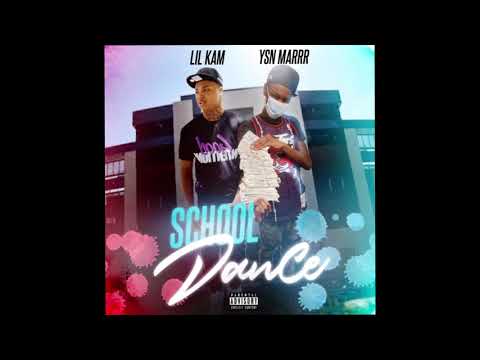 Lil kam x Ysn Marrr - school dance ( official audio )