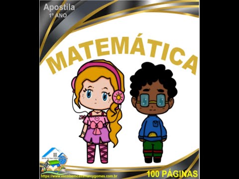 Apostila 1º ano MATEMÁTICA (100 PÁGINAS). PDF. Parte 1