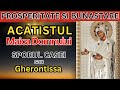 Acatistul Maicii Domnului la Icoana  Gherontissa Sau Sporul Casei Pt PROSPERITATE BUNASTARE SPOR