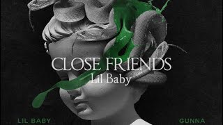 [가사해석] Lil Baby - Close Friends