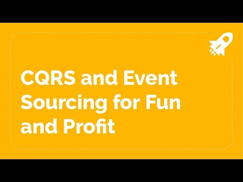 CQRS and Event Sourcing for Fun and Profit