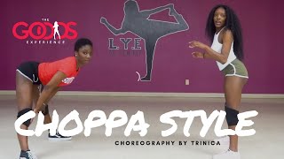 Choppa  &quot;Choppa Style&quot; Choreography by Trinica Goods