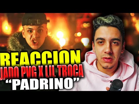 (REACCIÓN) JADO PVG X LIL TROCA - “PADRINO” (Prod.Arcones)