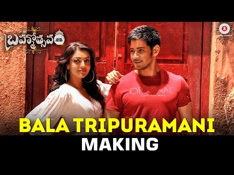 Bala Tripuramani - Song Making | Mahesh Babu | Kajal Aggarwal | Samantha