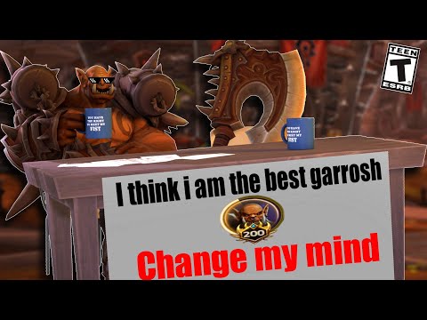 How to Garrosh Rank Edition (lvl 200)