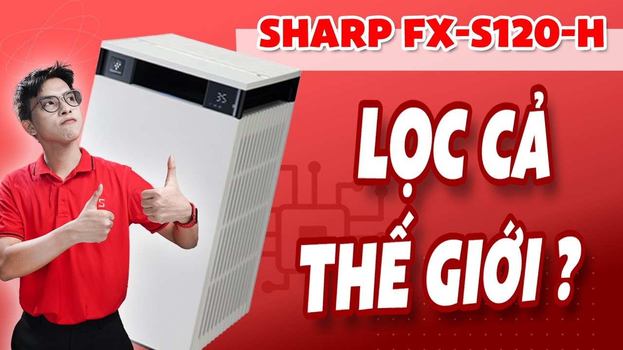 Lọc sạch cả thế giới với Sharp Fx S120H | CellphoneS