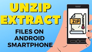 How To Open ZIP Files In Android [2020]