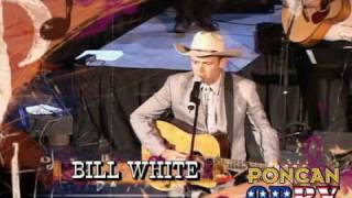 BILL WHITE performing at PONCAN OPRY