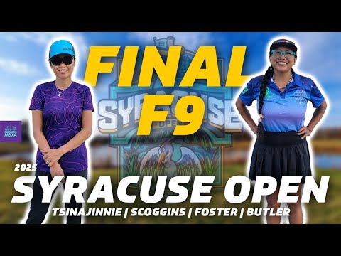 2025 Syracuse Open | FPO FINAL Round Front 9 | Tsinajinnie, Scoggins, Foster, Butler | Lead Card