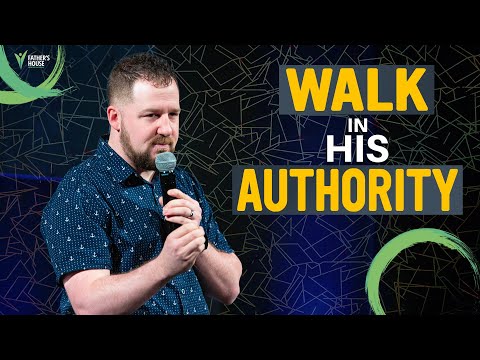 Walk In His Authority | Pastor Ryan Kelly