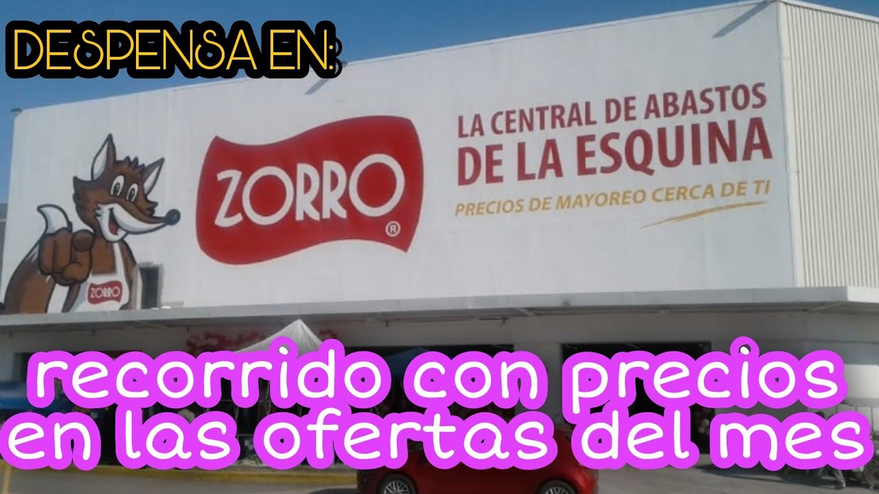 EL ZORRO ABARROTERO/OFERTAS Y PRECIOS ACCESIBLES