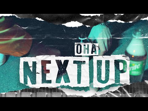 Oha - Next up (Prod. by BaaYZe)