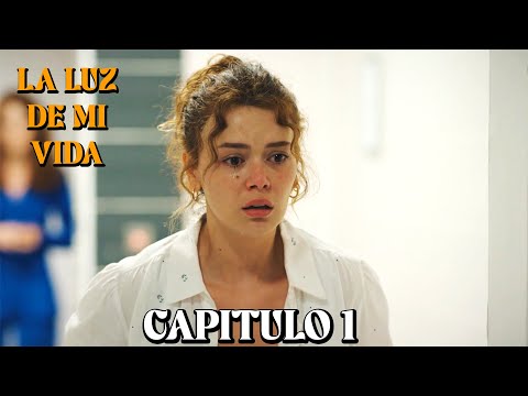La Luz De Mi Vida - Capitulo 1 (Doblado en Español)
