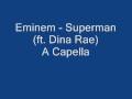 Eminem - Superman (A Capella) 