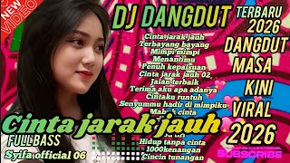 Download lagu DJ Dangdut Terbaru 2026 🔥 Full Bass Viral! Cinta jarak jauh & Lagu Hits Pilihan mp3