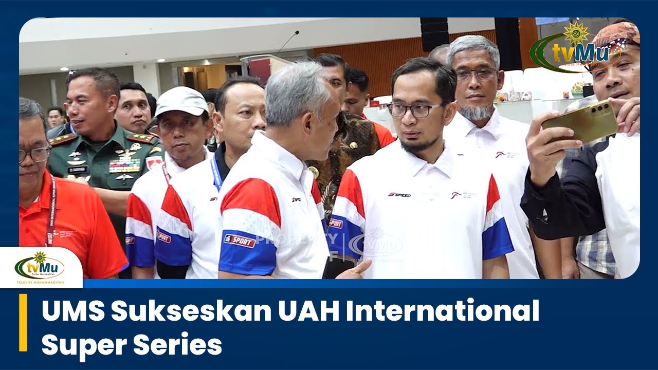 UMS Dukung Penuh UAH International Super Series V