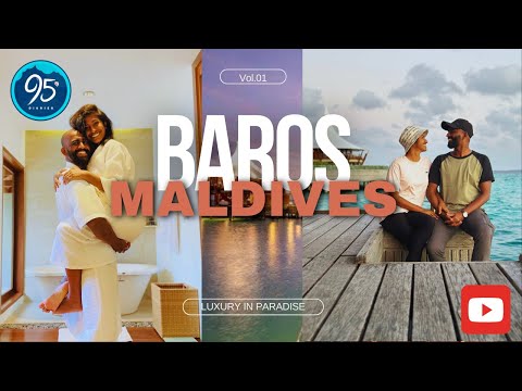 Baros Maldives | Maldives Luxury Resort Tour | Extreme Luxury Experience | @95Diaries
