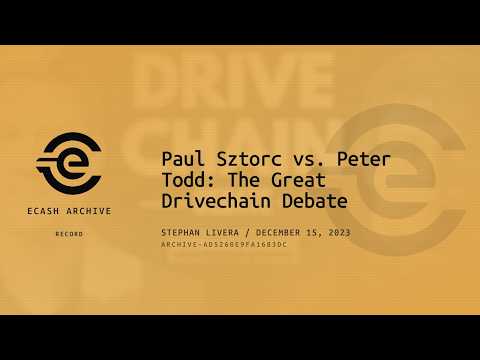 Paul Sztorc vs. Peter Todd: The Great Drivechain Debate