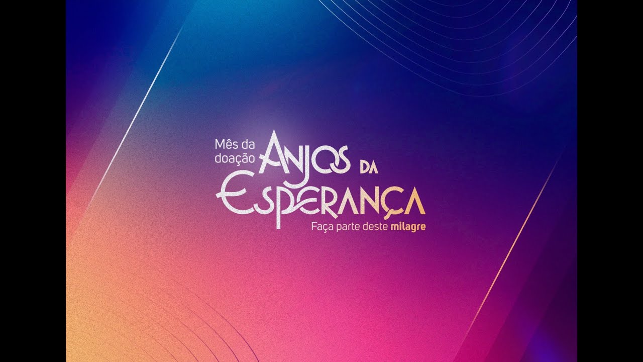 SEMANA ESPECIAL ANJOS DA ESPERANÇA - FAÇA PARTE DESTE MILAGRE - DIA 5 - [08/11/2024]
