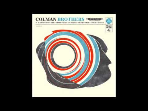 Colman Brothers - Some Other Wonder (OFFICIAL)