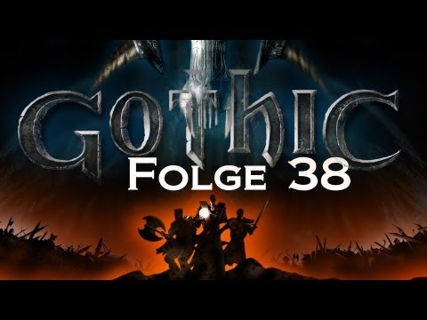 Let's Play Gothic - 38 - Die Flucht aus dem Schläfertempel