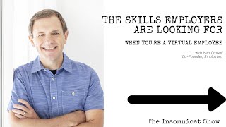Skills Employers are Looking for When You're a Virtual Employee