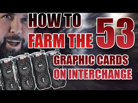 53 Graphics Card Spots For Interchange Quick Guide To easily farm GPUs Locations and fast rouple