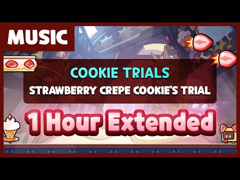 🎧 CookieRun OST | Strawberry Crepe Cookie's Trial 🍓 1hr Extended 🎶